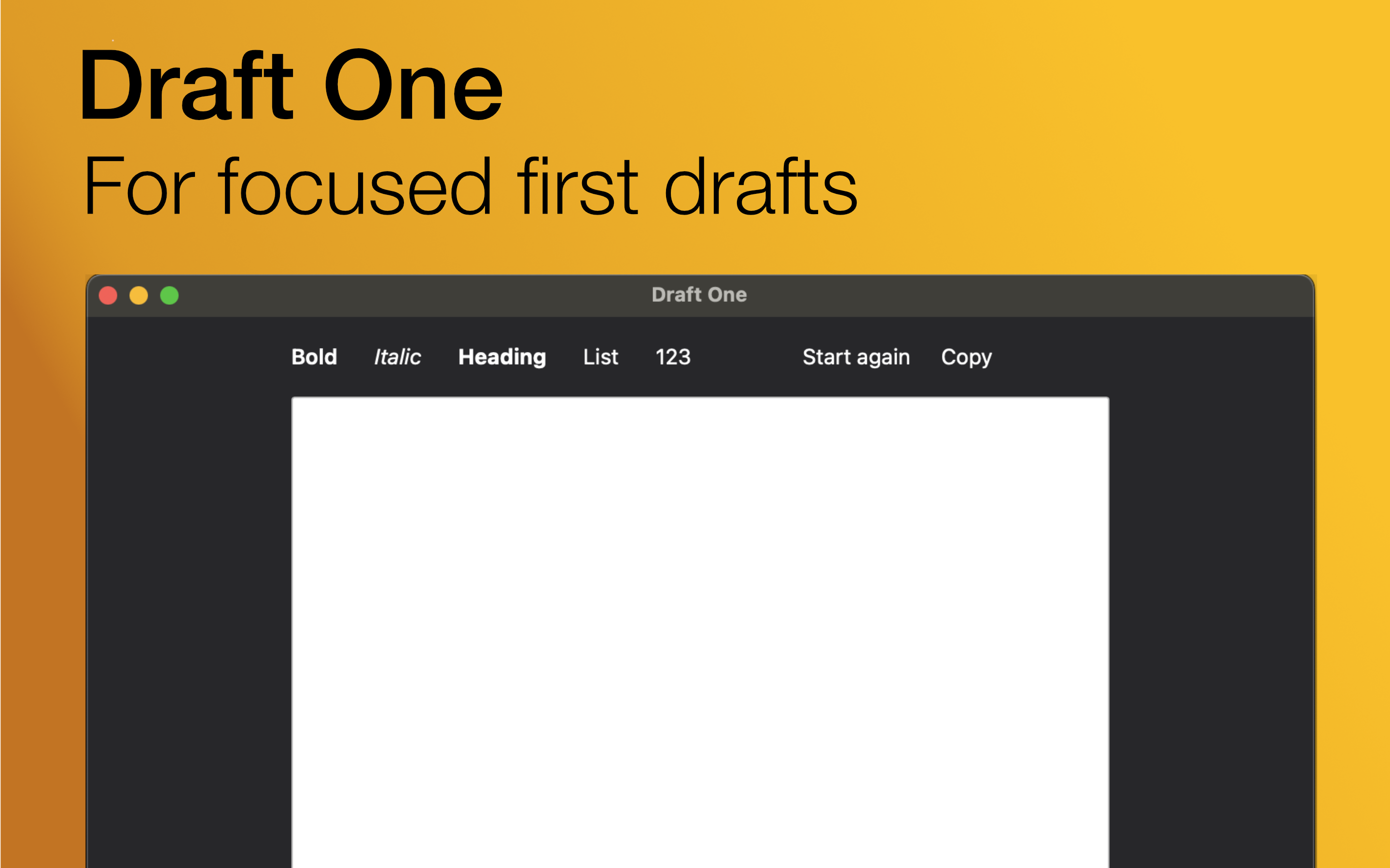 A screenshot of the starting screen of Draft One with the words 'Draft One – For focused first drafts' above it